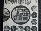 NOTHING BUT THE BLUES UK Double LP CBS  66278 -71 mono M-