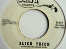 JO KENNEDY - SLICK TRICK - U.S.A. BANG RECORDS MINT MINUS £25