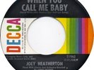 Joey Heatherton Decca 31962 Call Me Baby Northern Soul