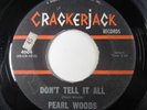 Northern Soul - Pearl Woods Don't Tell It All/Lonely Avenue HEAR