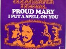 CCR - Proud Mary/I put a spell on you UNFINDABLE HOLLAND 7