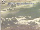 PINK FLOYD :Point me at the sky/Be carefull.....