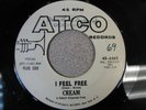 Cream – 1966 ATCO PROMO PSYCHE 45 – “I Feel Free” 1966 – ATCO 6462