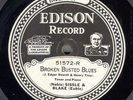 Edison Diamond Disc #51572 - Broken Busted Blues - Noble Sissle & Eubie Blake