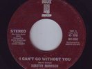 RARE 70'S NORTHERN SOUL 45-DOROTHY MORRISON-I CAN'T GO WITHOUT YOU-LISTEN