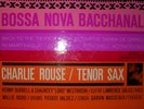 CHARLIE ROUSE  BOSSA NOVA BACCHANNAL  BLUE NOTE 84119  STEREO