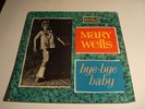 MARY WELLS bye bye baby SOUL LP on ORIOLE uk pressing