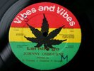 JOHNNY OSBOURNE-Let Him Go--MICHAEL PALMER-She Have Fe Get It-/UK ORIG VIBES 12