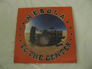 Nebula - To The Center , LP ,  Sweet Nothing Records 1999