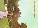 PSYCH/FOLK/TREES : ON THE SHORE, VERY RAREDutch first pressing in MINT CONDITION