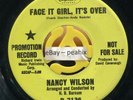 Nancy Wilson - FACE IT GIRL, IT'S OVER / THE END OF OUR LOVE - Capitol P-2136 DJ