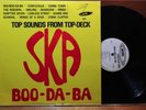 Ska-Talites SKA BOO-DA-BA WIRL 1043 Rare Compilation Tuneicom Top-Deck WL 1060