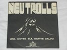 NEW TROLLS 45 giri UNA NOTTE SUL MONTE CALVO (1974)