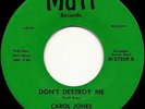 Carol Jones 45 RPM on Mutt (Northern Soul) Hear it