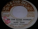 NORA DEAN I'm The Same Woman LA-FUD-DEL STRONG FUD CHRISTIAN PROD