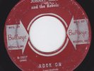 JOHNNY REBB AND THE REBELS 45 Rock On BULLSEYE 1027 ORIGINAL RARE ROCKABILLY
