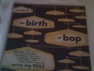 Savoy MG 9025 Birth of Bop Volume 4 Milt Jackson Dexter Gordon J.J. Johnson 10