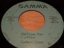 RARE NORTHERN SOUL 45 GARLAND GREEN GIRL I LOVE YOU / FORTY DAYS GAMMA 103