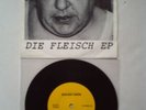 SOILENT GRÜN  --  DIE FLEISCH   EP  1.PRESSUNG 