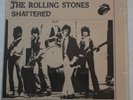 The Rolling Stones Shattered