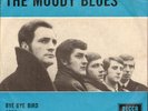 MOODY BLUES Bye Bye Bird 196 HOLLAND ONLY beat/garage