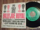 NORTHERN SOUL 45 + RARE PROMO PICTURE SLEEVE ;BILLY JOE ROYAL; MAMA DIDNT RAISE