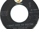 Ray Charles I Don't Need No Doctor Mod R&B Northern Soul Classic 45 Hear