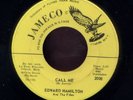 EDWARD HAMILTON-CALL ME Rare Detroit Northern Soul 45