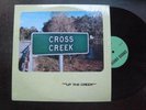 CROSS CREEK Up The Creek PRIVATE ssw rock rare nm