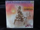 THOMMIE  BAYER++Der letzte Cowboy++Sie tut was sie kann++UNGESPIELT++Single '79+