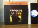 DONALD BYRD LP I'M TRYIN' TO GET HOME ORIGINAL BLUE NOTE MONO NY/USA EAR  VG++
