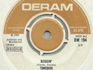 TIMEBOX - BEGGIN' on DERAM DM 194 ORIGINAL UK 7