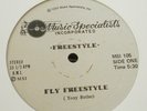 FREESTYLE  *  FLY FREESTYLE  *  VERY RARE ELECTRO PRETTY TONY PROD. HARD TO FIND