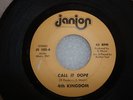 4th KINGDOM  Call It Dope/Gotta Get To You  Janion JS 102
