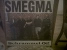 Smegma Schrammel Oi LIMITIERT 999 Ex.Rock o Rama Skinhead Oi  Loikämie
