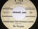 Rare DOO WOP 45 THE PARAGONS These Are The Things I Love TAP T504 Original HEAR