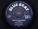 PRINCE BUSTER = 1963 UK Ska = EX-/VG+ = Watch It Blackhead / Hello My Dear [+ Mi
