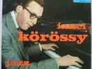 ? IANCI KÖRÖSSY - JAZZ RECITAL...SUPRAPHON 10-INCH 1961 VG++
