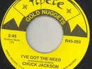70's Northern Soul USA 45 - CHUCK JACKSON - I got the need - Ripete (from 1989)