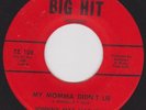 JOHNNY MAE MATHEWS on BIG HIT My momma didn't lie / Your the one FUNK 45