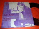 BOB DYLAN Lay Lady Lay / Pegg Day RARE PORTUGUESE 7'' 45 PORTUGAL
