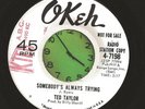 TED TAYLOR ?RARE NORTHERN SOUL Somebody's Always Trying OKEH 4-7198 PROMO 45 VG+