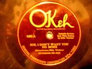 78RPM-BUTTERBEANS & SUSUIE-EDDIE HEYWOOD-OKEH 8209-SUE I DON'T WANT U NO MORE
