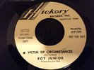 GARAGE PUNK - PROMO - ROY JUNIOR ON HICKORY  45-P-1425 - VICTIM OF CIRCUMSTANCES