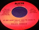 Hear Rare Private Funk Soul 45 Calvin Arnold on Kim 101 If She Don't Want You To