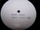 NIGHT MOVES 'TRANSDANCE' RARE GC2 HAND-STAMPED PRESSING WBMX