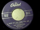 FASCINATORS WHO DO YOU THINK YOU ARE / COME TO PARADISE DOO WOP 45 (J)