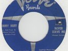 60s NORTHERN SOUL/MOD JIMMY HUFF (LOVER) NEVER LEAVE ME + SWEET MAN  VERVE ORIG
