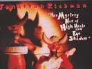 JONATHAN RICHMAN - Her Mystery Not of High Heels and Eye Shadow-Sealed 2001 LP