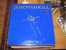 Julian Cope Jehovahkill 2 x vinyl LP etched side 4 + booklet Teardrop Explodes
